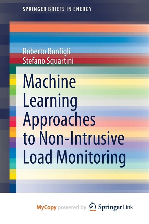 Machine Learning Approaches to Non-Intrusive Load Monitoring (Paperback)