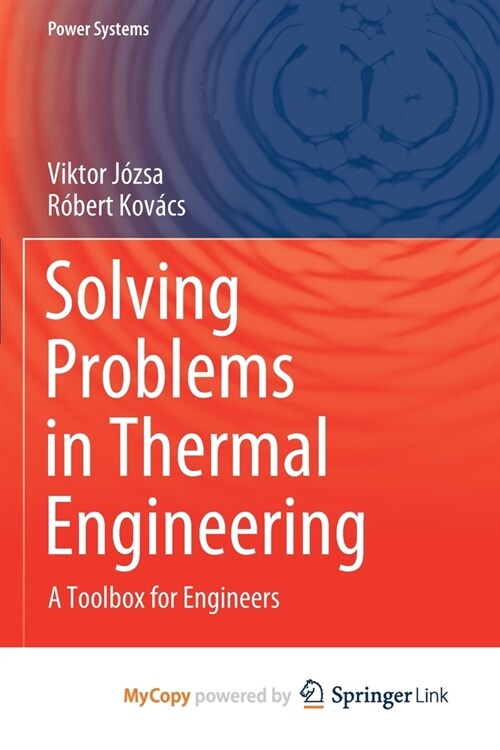 Solving Problems in Thermal Engineering : A Toolbox for Engineers (Paperback)