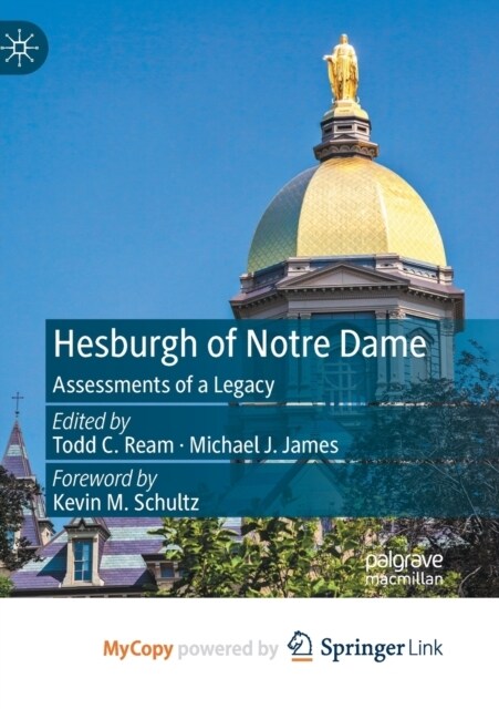 Hesburgh of Notre Dame : Assessments of a Legacy (Paperback)