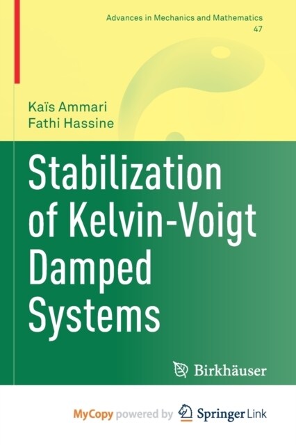 Stabilization of Kelvin-Voigt Damped Systems (Paperback)