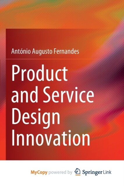 Product and Service Design Innovation (Paperback)