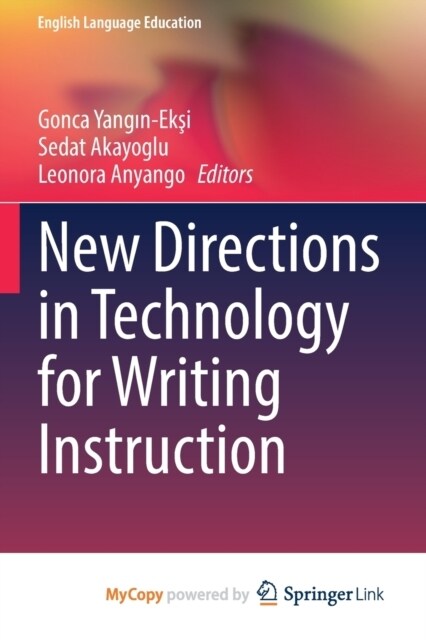 New Directions in Technology for Writing Instruction (Paperback)