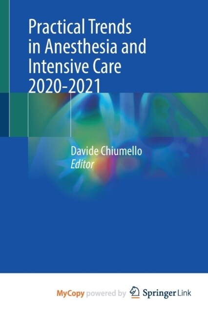 Practical Trends in Anesthesia and Intensive Care 2020-2021 (Paperback)