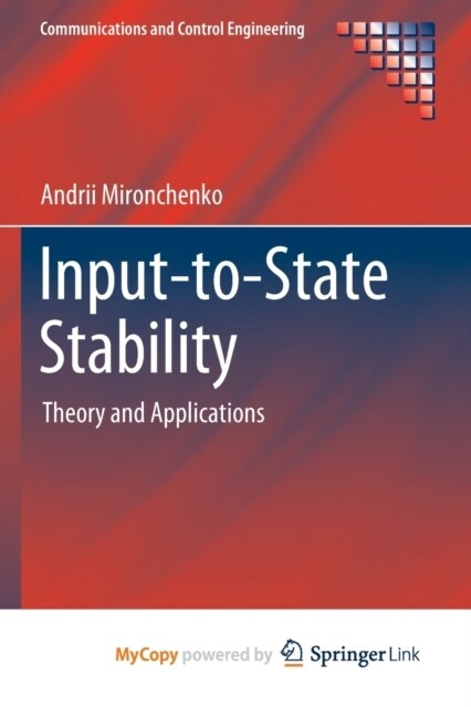 Input-to-State Stability : Theory and Applications (Paperback)