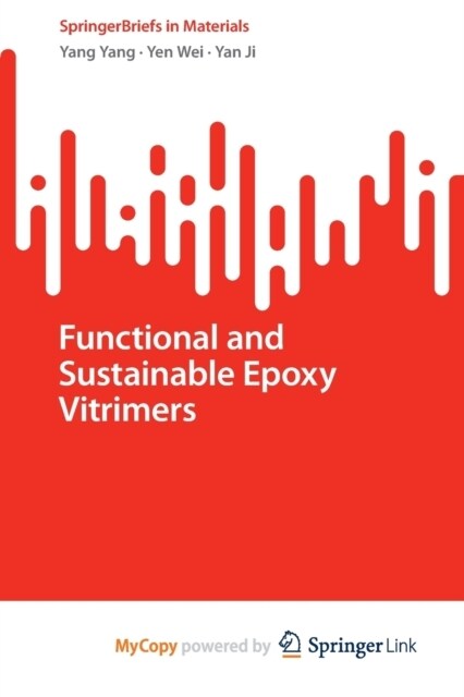 Functional and Sustainable Epoxy Vitrimers (Paperback)