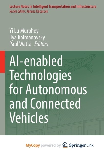 AI-enabled Technologies for Autonomous and Connected Vehicles (Paperback)