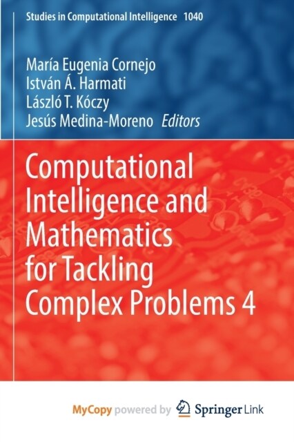 Computational Intelligence and Mathematics for Tackling Complex Problems 4 (Paperback)