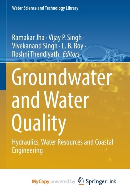 Groundwater and Water Quality : Hydraulics, Water Resources and Coastal Engineering (Paperback)
