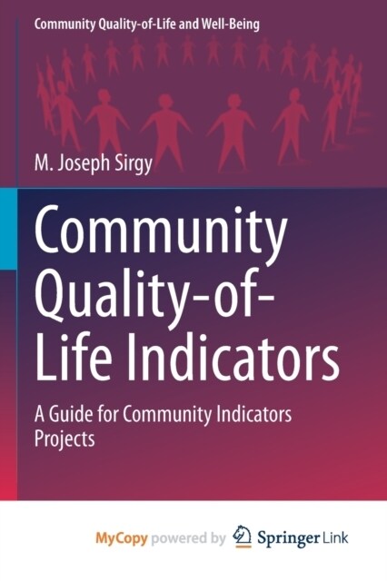 Community Quality-of-Life Indicators : A Guide for Community Indicators Projects (Paperback)