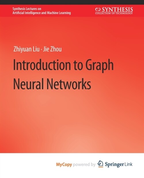 Introduction to Graph Neural Networks (Paperback)