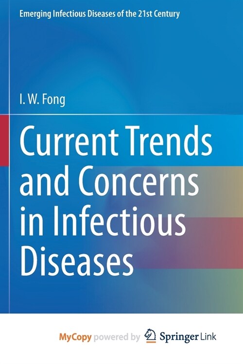 Current Trends and Concerns in Infectious Diseases (Paperback)