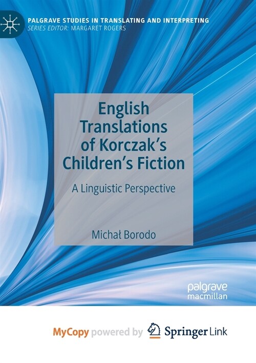 English Translations of Korczaks Childrens Fiction : A Linguistic Perspective (Paperback)