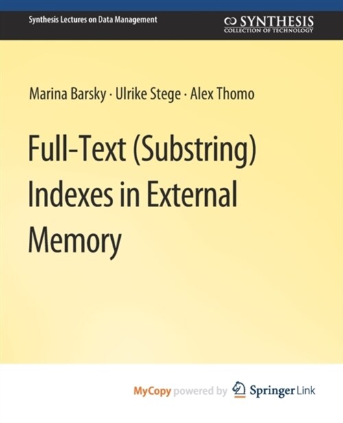 Full-Text (Substring) Indexes in External Memory (Paperback)