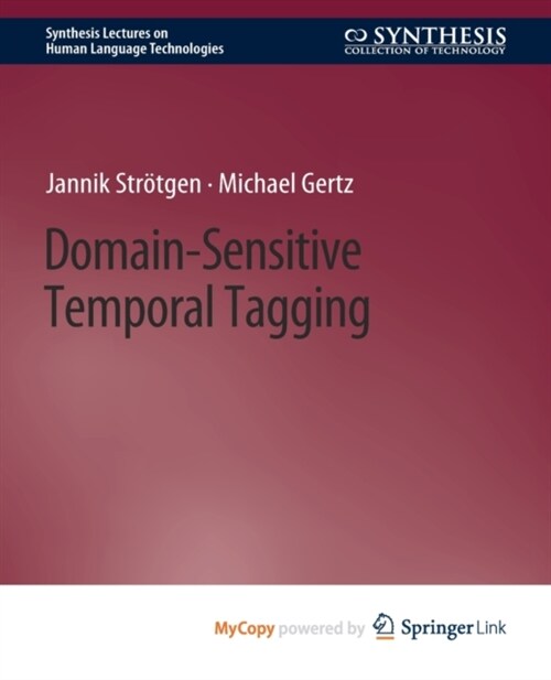 Domain-Sensitive Temporal Tagging (Paperback)