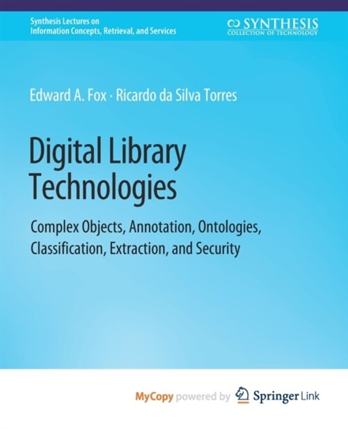 Digital Library Technologies (Paperback)