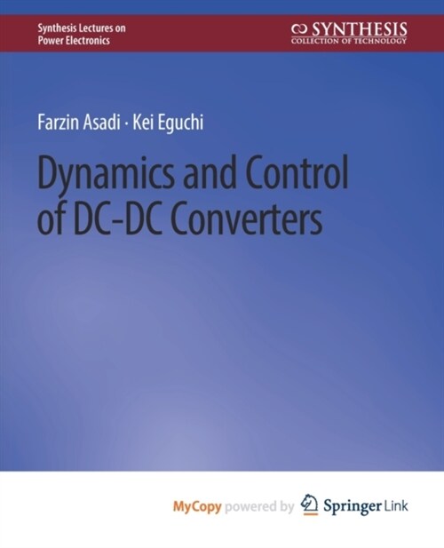 Dynamics and Control of DC-DC Converters (Paperback)