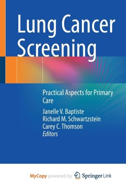 Lung Cancer Screening : Practical Aspects for Primary Care (Paperback)
