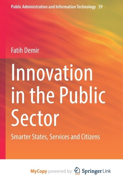 Innovation in the Public Sector : Smarter States, Services and Citizens (Paperback)