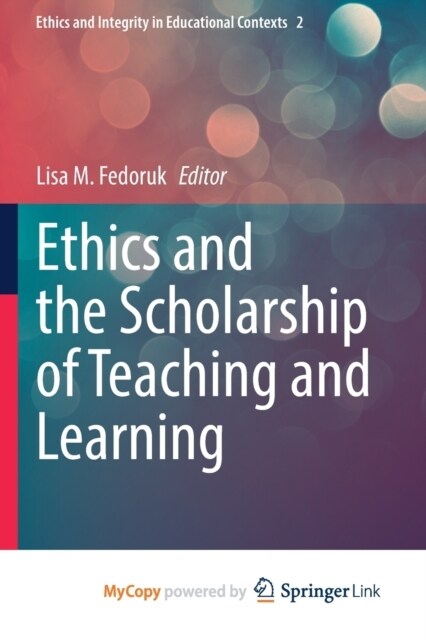 Ethics and the Scholarship of Teaching and Learning (Paperback)