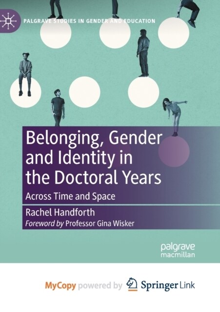 Belonging, Gender and Identity in the Doctoral Years : Across Time and Space (Paperback)