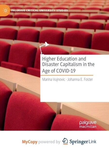 Higher Education and Disaster Capitalism in the Age of COVID-19 (Paperback)