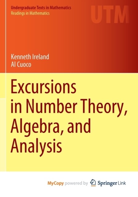 Excursions in Number Theory, Algebra, and Analysis (Paperback)