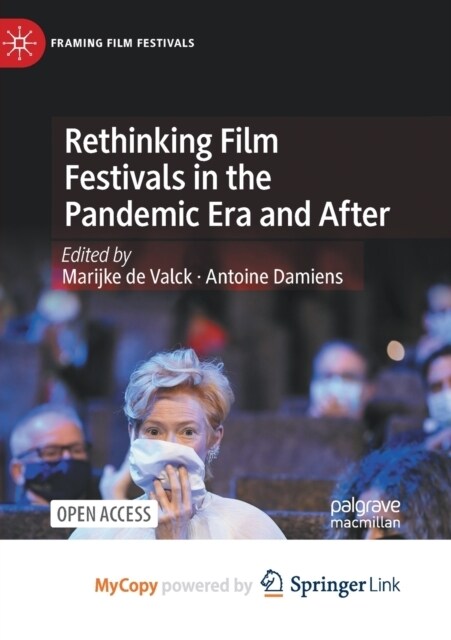 Rethinking Film Festivals in the Pandemic Era and After (Paperback)