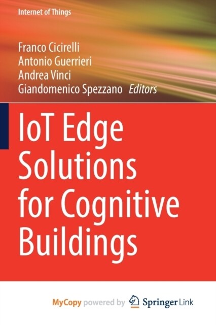 IoT Edge Solutions for Cognitive Buildings (Paperback)