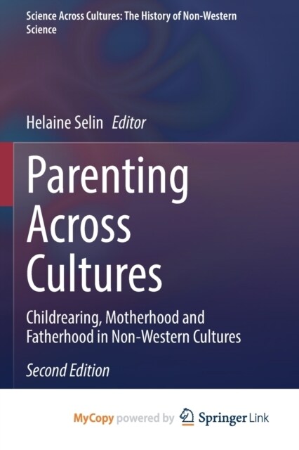 Parenting Across Cultures : Childrearing, Motherhood and Fatherhood in Non-Western Cultures (Paperback)