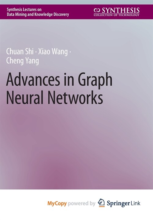 Advances in Graph Neural Networks (Paperback)