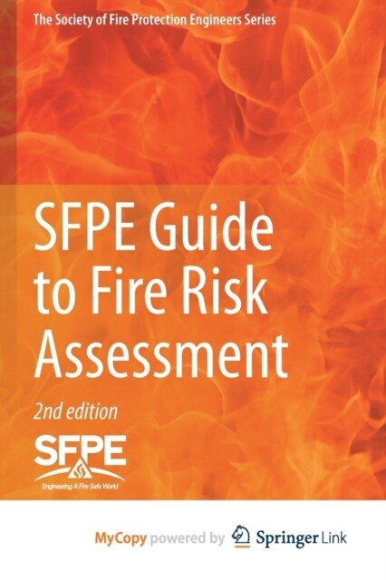 SFPE Guide to Fire Risk Assessment : SFPE Task Group on Fire Risk Assessment (Paperback)