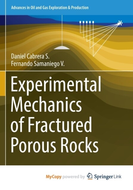 Experimental Mechanics of Fractured Porous Rocks (Paperback)