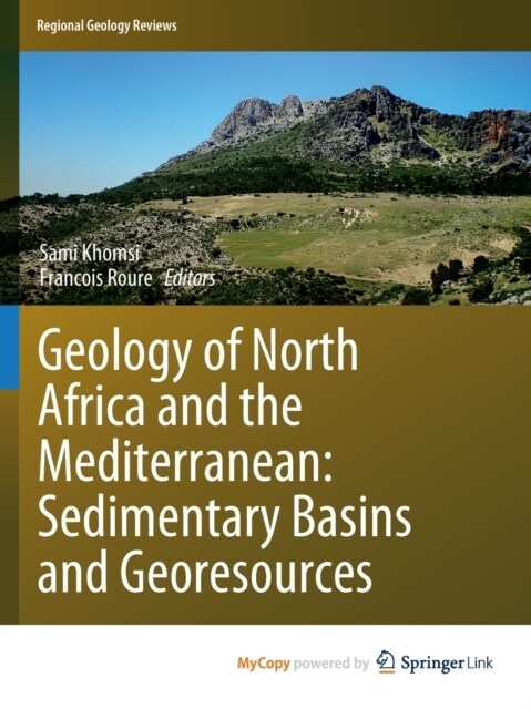Geology of North Africa and the Mediterranean : Sedimentary Basins and Georesources (Paperback)