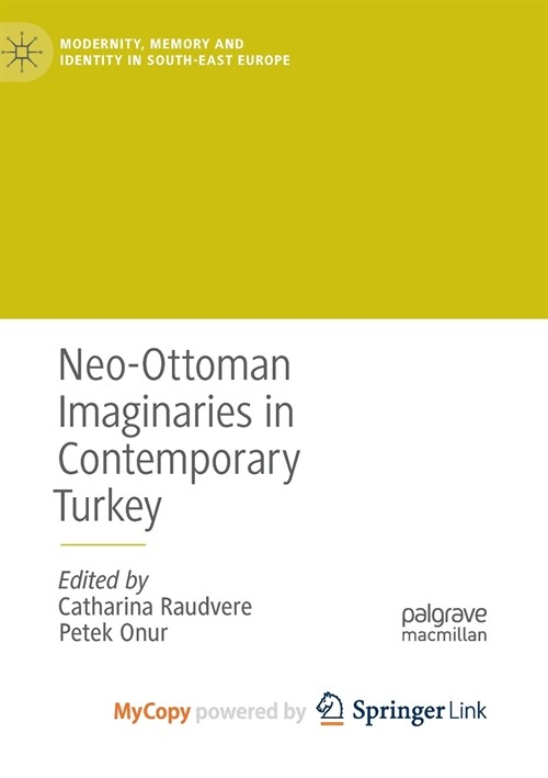 Neo-Ottoman Imaginaries in Contemporary Turkey (Paperback)