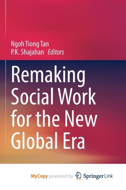 Remaking Social Work for the New Global Era (Paperback)