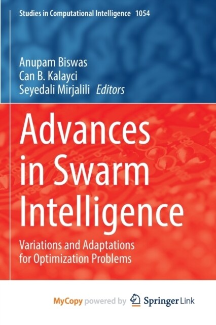 Advances in Swarm Intelligence : Variations and Adaptations for Optimization Problems (Paperback)
