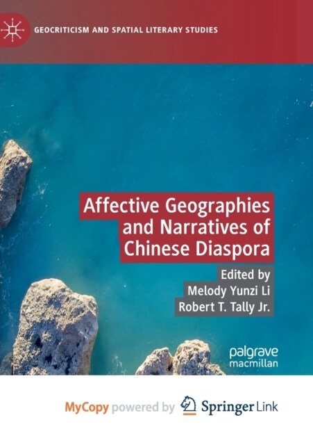 Affective Geographies and Narratives of Chinese Diaspora (Paperback)