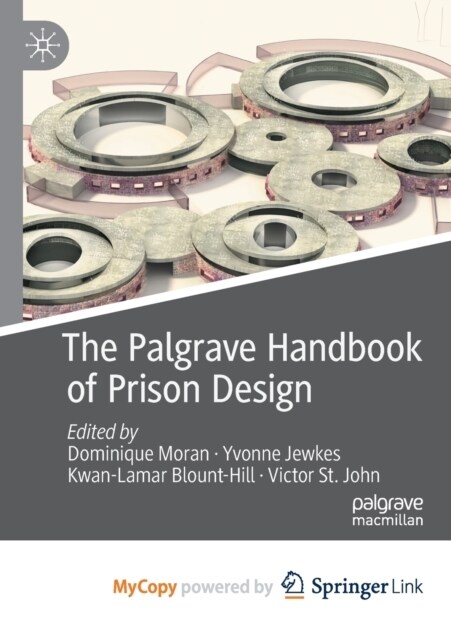 The Palgrave Handbook of Prison Design (Paperback)