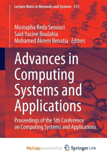 Advances in Computing Systems and Applications : Proceedings of the 5th Conference on Computing Systems and Applications (Paperback)