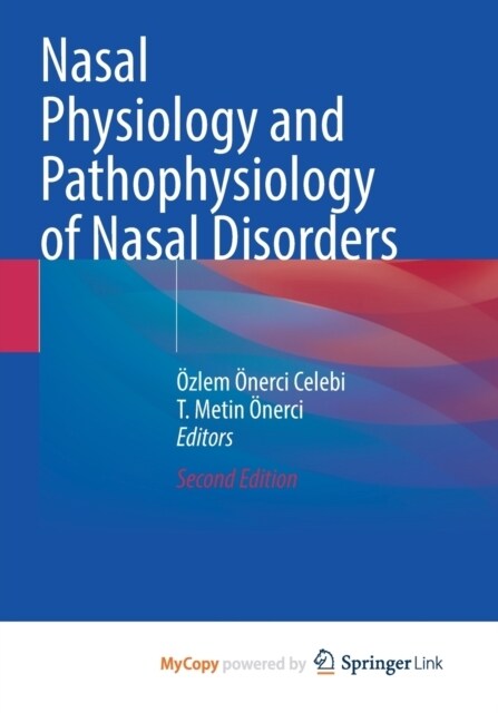 Nasal Physiology and Pathophysiology of Nasal Disorders (Paperback)