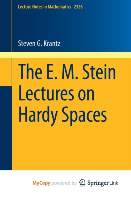 The E. M. Stein Lectures on Hardy Spaces (Paperback)