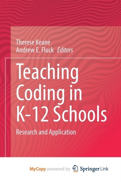 Teaching Coding in K-12 Schools : Research and Application (Paperback)