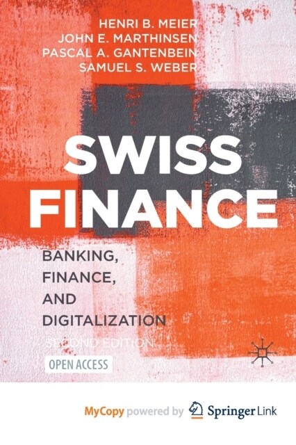 Swiss Finance : Banking, Finance, and Digitalization (Paperback)