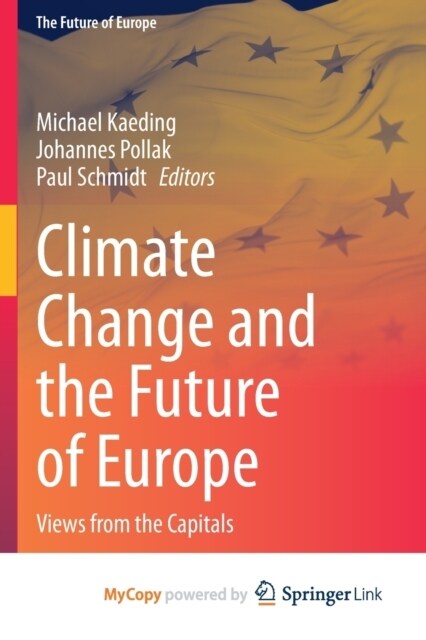 Climate Change and the Future of Europe : Views from the Capitals (Paperback)