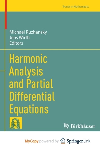 Harmonic Analysis and Partial Differential Equations (Paperback)