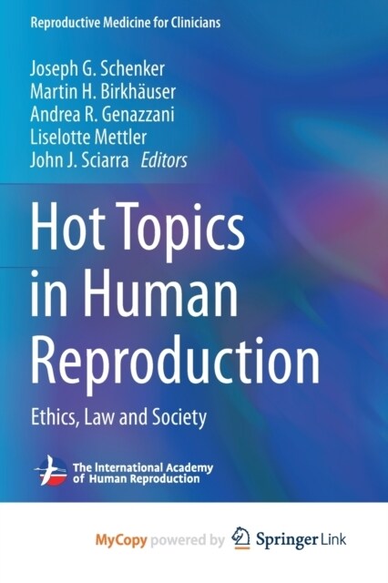 Hot Topics in Human Reproduction : Ethics, Law and Society (Paperback)