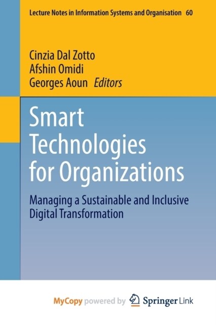 Smart Technologies for Organizations : Managing a Sustainable and Inclusive Digital Transformation (Paperback)