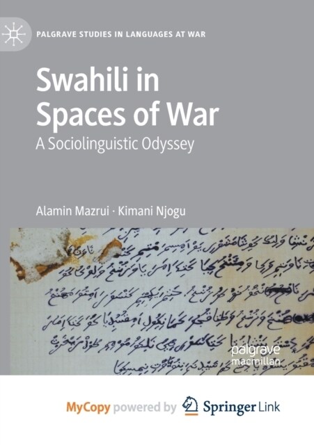 Swahili in Spaces of War : A Sociolinguistic Odyssey (Paperback)