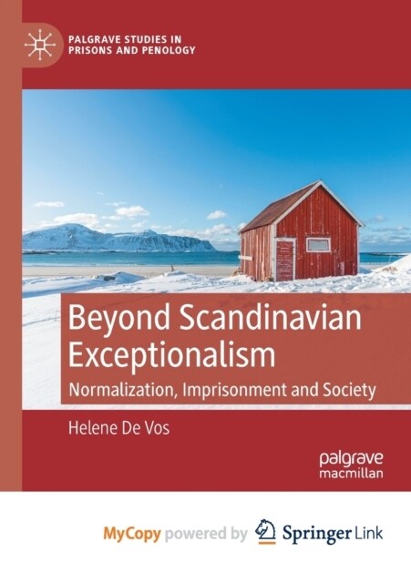 Beyond Scandinavian Exceptionalism : Normalization, Imprisonment and Society (Paperback)