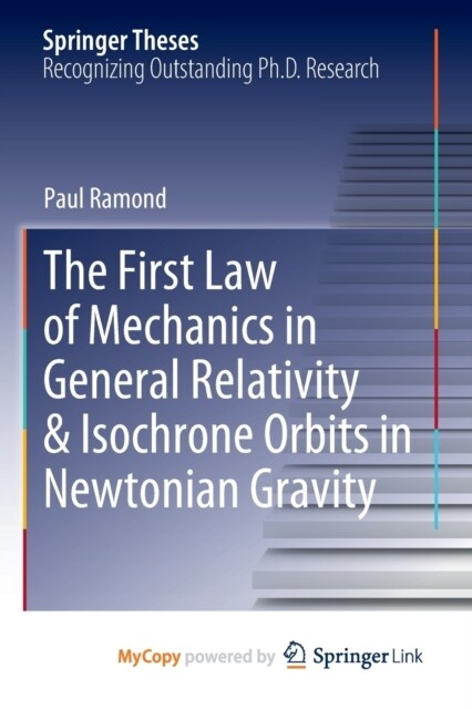 The First Law of Mechanics in General Relativity & Isochrone Orbits in Newtonian Gravity (Paperback)